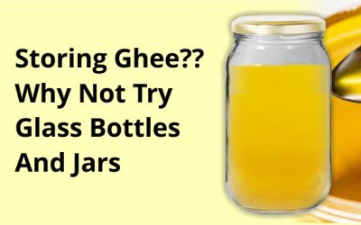 5 Proven Benefits of Ghee in Glass Jars