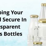 Why Transparent Glass Packaging Works?