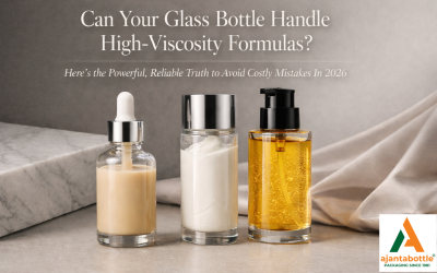 Can Your Glass Bottle Handle High-Viscosity Formulas? Here’s the Powerful, Reliable Truth to Avoid Costly Mistakes In 2026