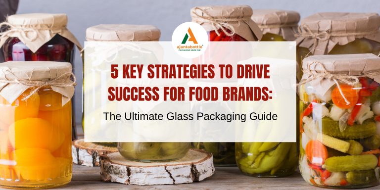 Glass Packaging for Food