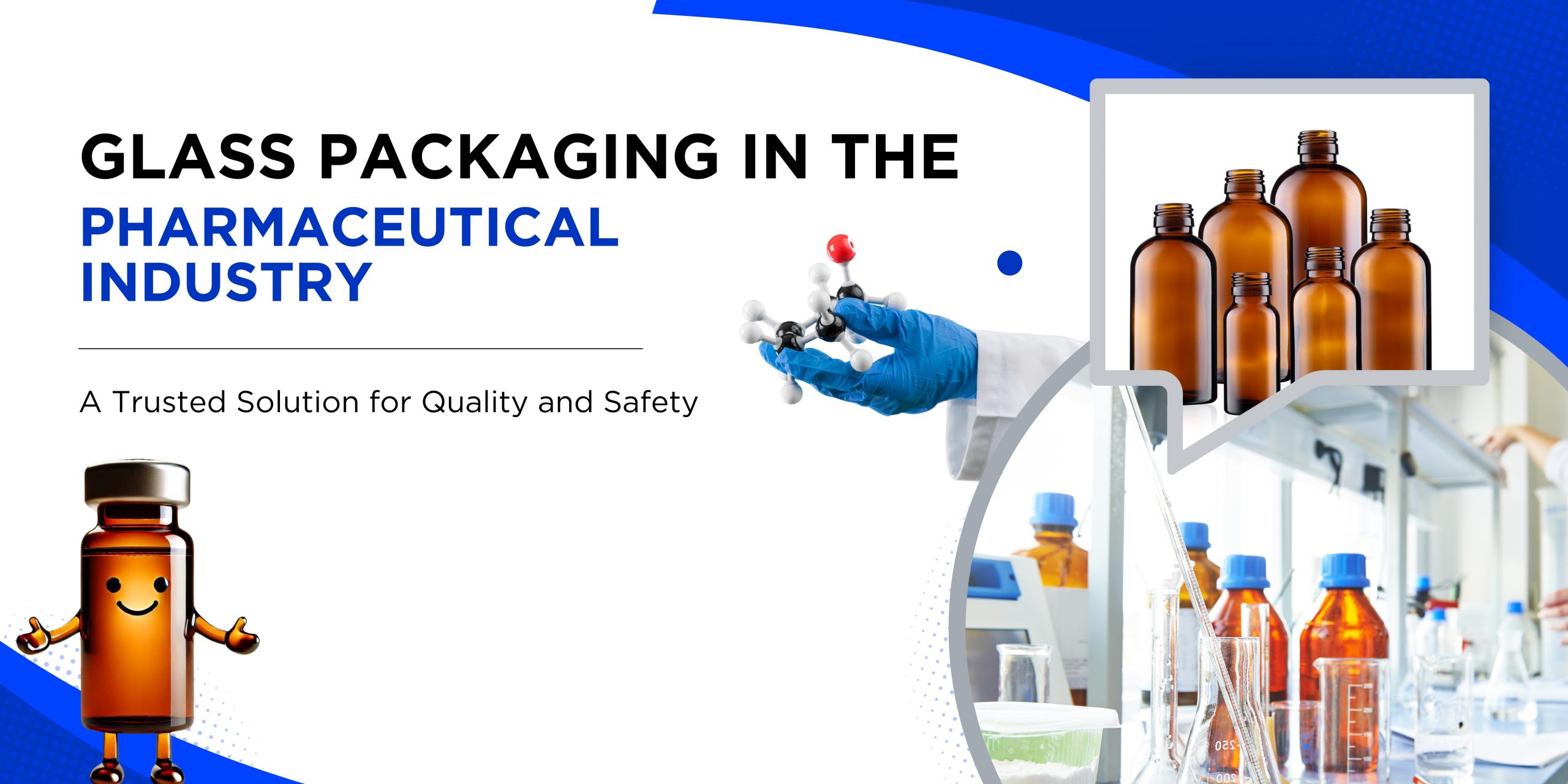 Glass Packaging in the Pharmaceutical Industry