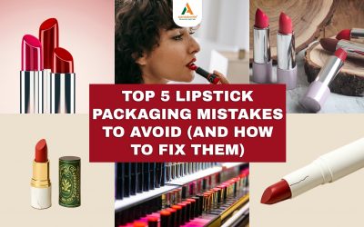 Top 5 Lipstick Packaging Mistakes to Avoid (and How to Fix Them)