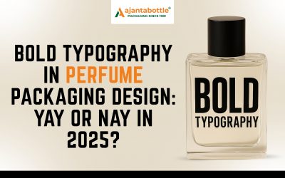 Bold Typography in Perfume Packaging Design: Yay or Nay in 2025?